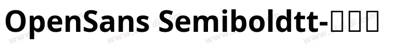 OpenSans Semiboldtt字体转换